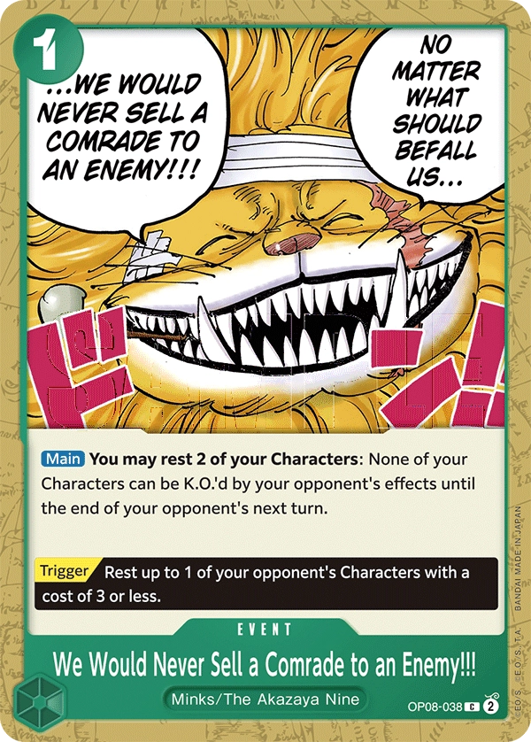 We Would Never Sell A Comrade To An Enemy!!! OP08-038 C Two Legends One Piece Card