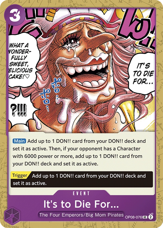 It's to Die For... OP08-076 UC Two Legends One Piece Card